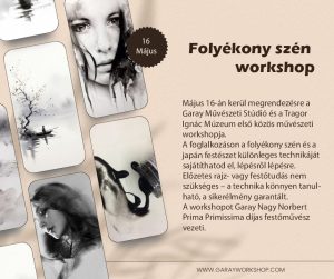 2026 Folyékony szén & japán festészet nyomában - Művészeti Workshop